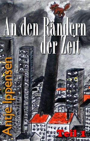 [Ränder der Zeit 01] • An den Rändern der Zeit 1